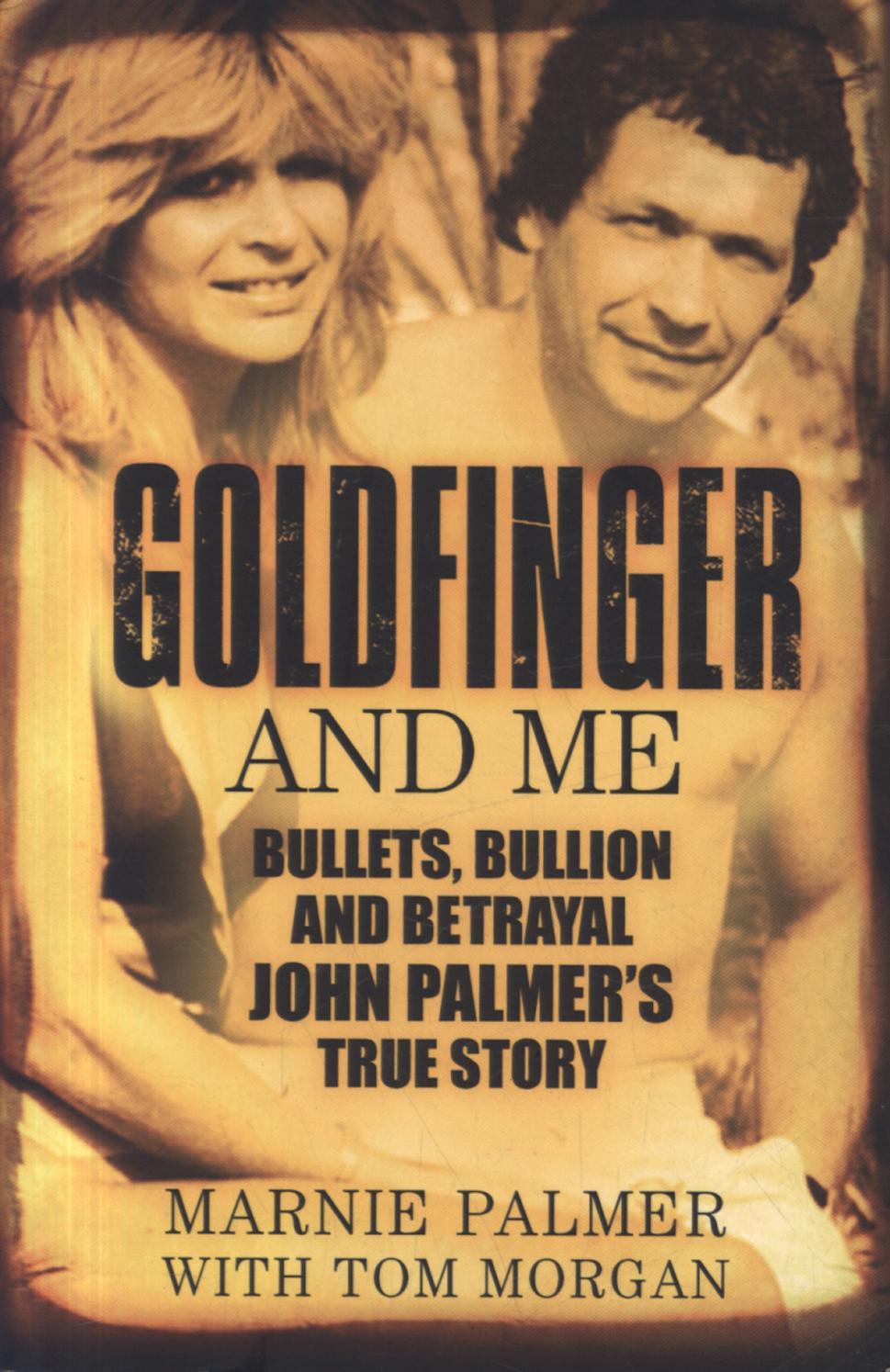 Goldfinger and Me