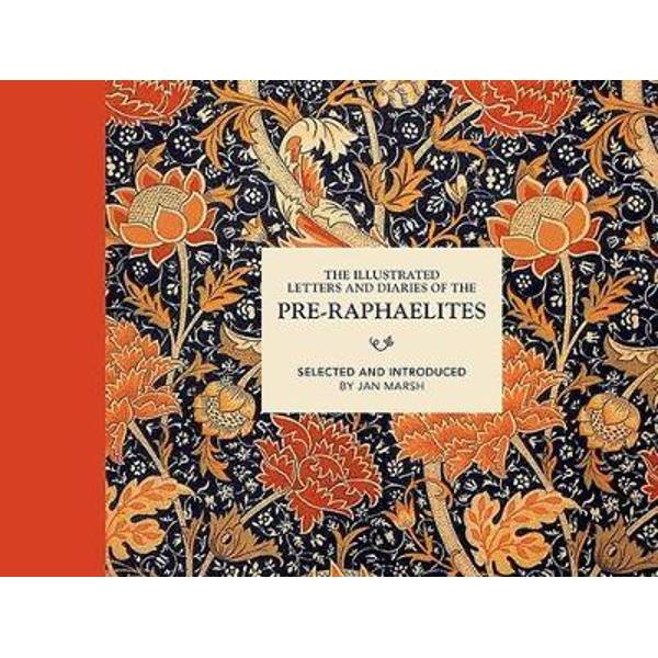 Illustrated Letters and Diaries of the Pre-Raphaelites