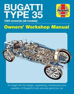 Bugatti Type 35 Owners Workshop Manual