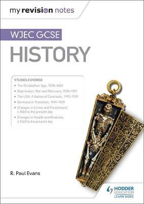 My Revision Notes: WJEC GCSE History