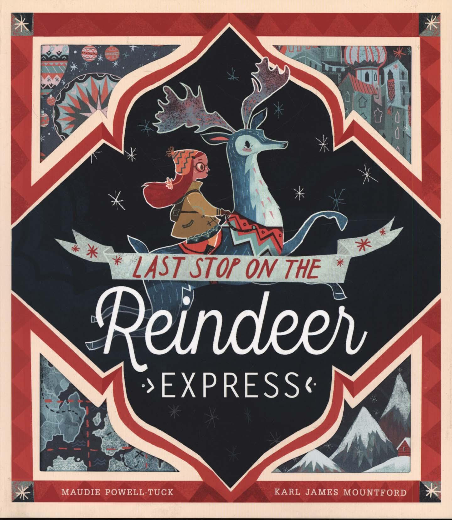 Last Stop on the Reindeer Express