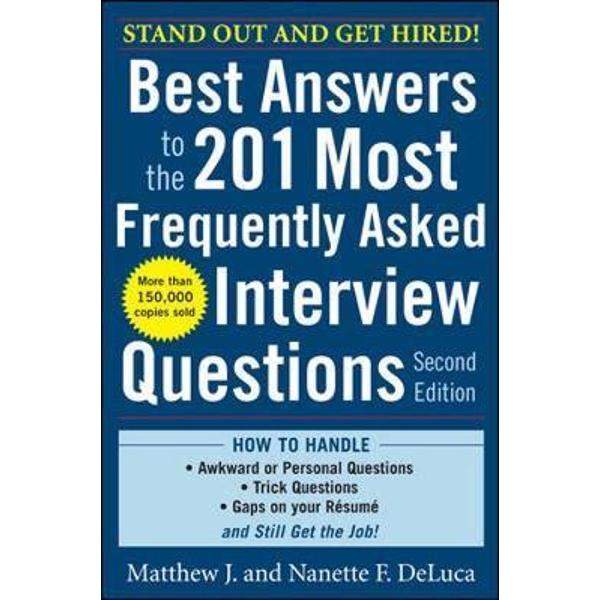 Best Answers to the 201 Most Frequently Asked Interview Ques