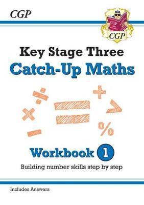 New KS3 Maths Catch-Up Workbook 1 (with Answers)