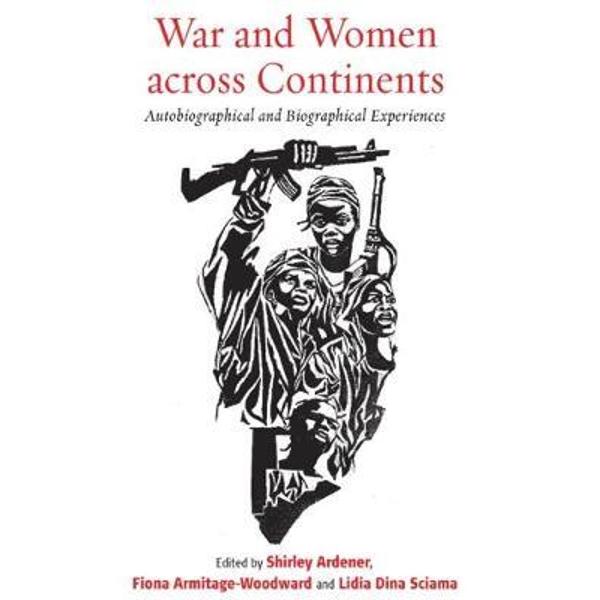 War and Women across Continents