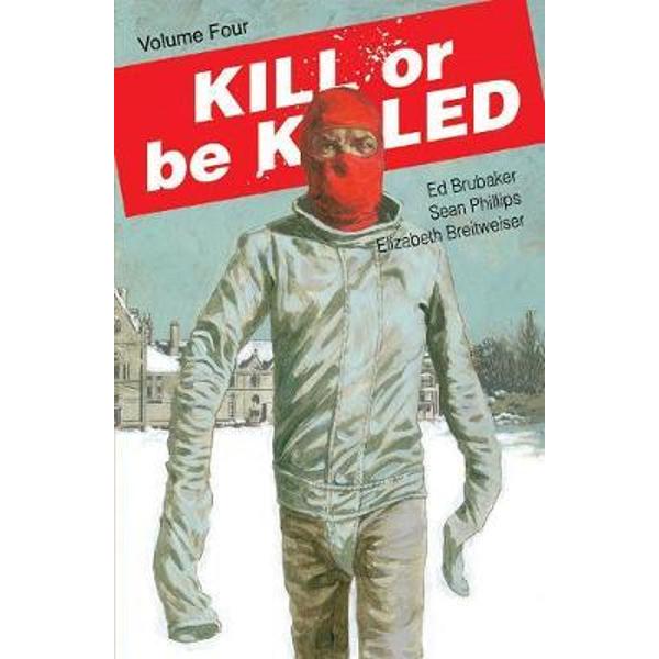 Kill or Be Killed Volume 4