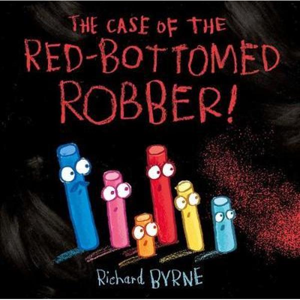 Case of the Red-Bottomed Robber