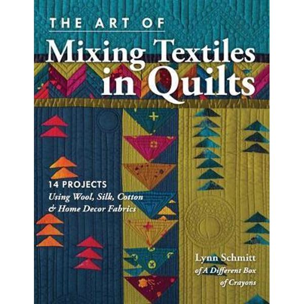 The Art of Mixing Textiles in Quilts