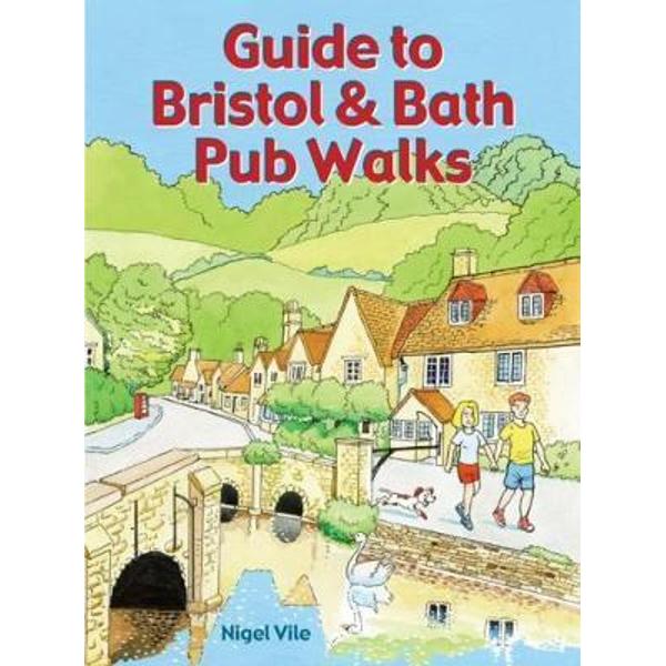Guide to Bristol & Bath Pub Walks
