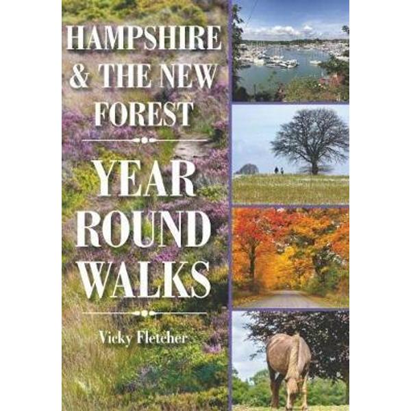 Hampshire & The New Forest Year Round Walks
