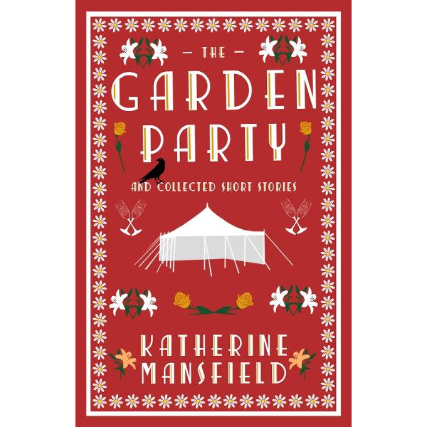 Garden Party and Collected Short Stories