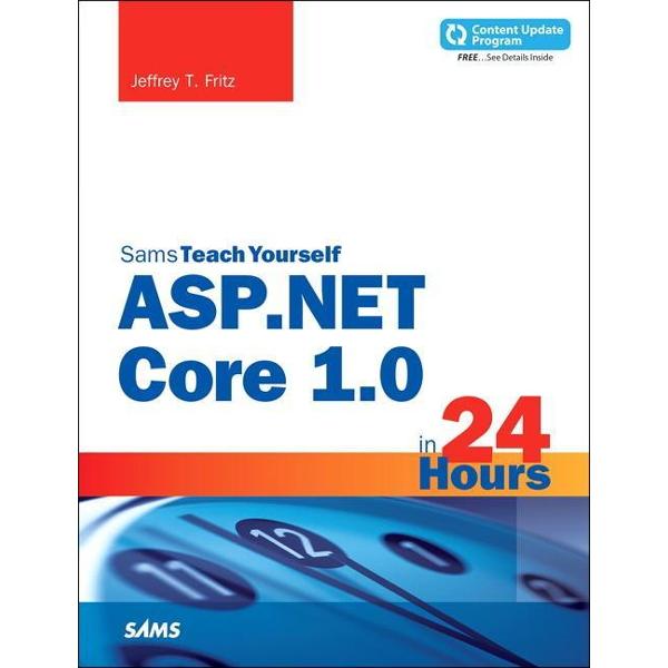 ASP.NET Core in 24 Hours, Sams Teach Yourself