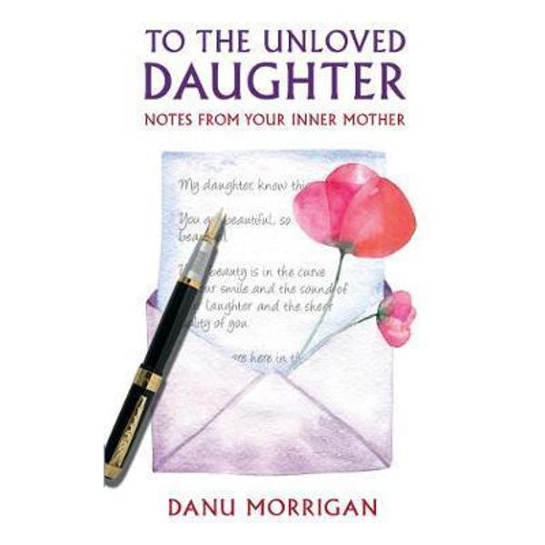 To the Unloved Daughter