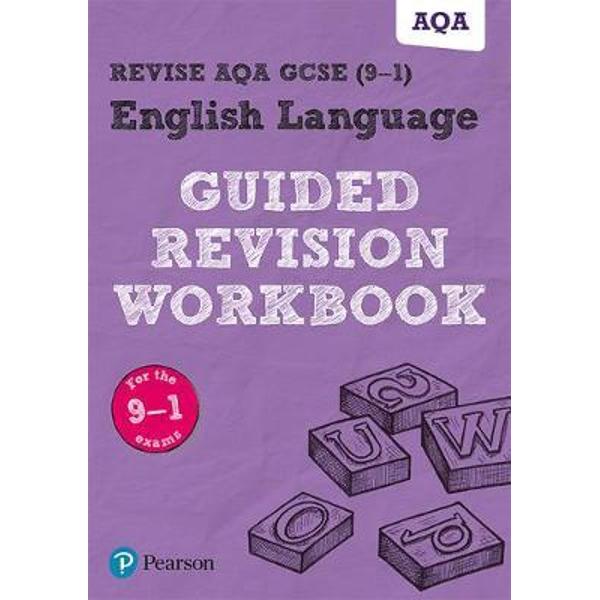 REVISE AQA GCSE English Language Guided Revision Workbook