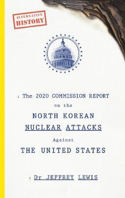 2020 Commission Report on the North Korean Attacks on The Un