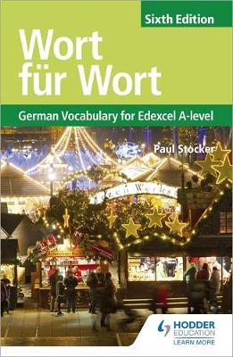Wort fur Wort Sixth Edition: German Vocabulary for Edexcel A