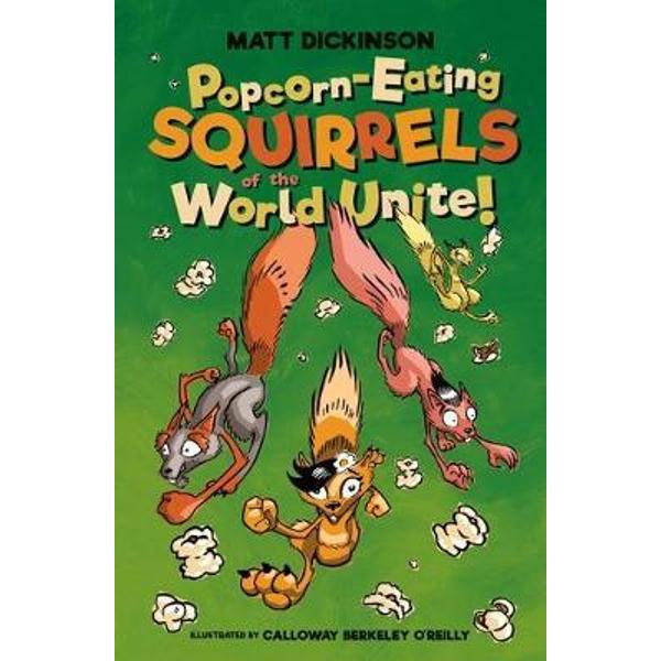 Popcorn-Eating Squirrels of the World Unite!