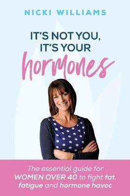 It's Not You, it's Your Hormones