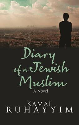 Diary of a Jewish Muslim