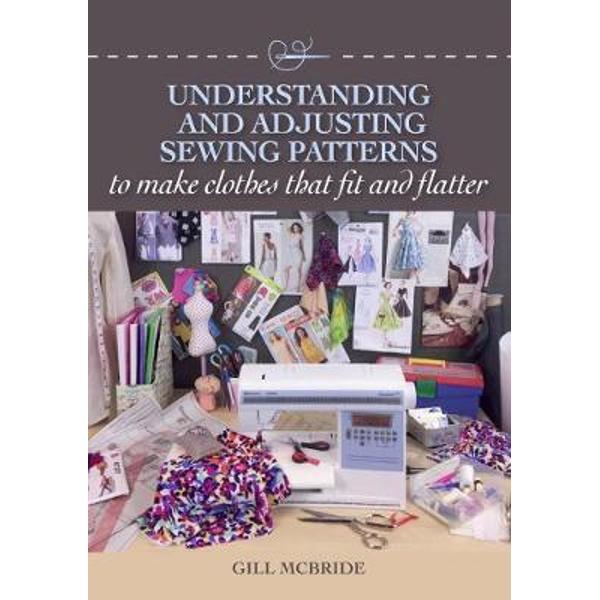 Understanding and Adjusting Sewing Patterns