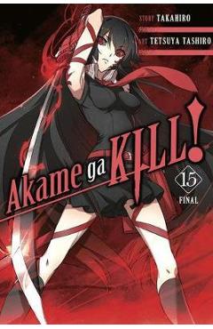 Poza produsului Akame ga Kill!, Vol. 15