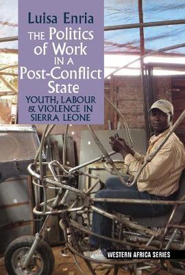 Politics of Work in a Post-Conflict State