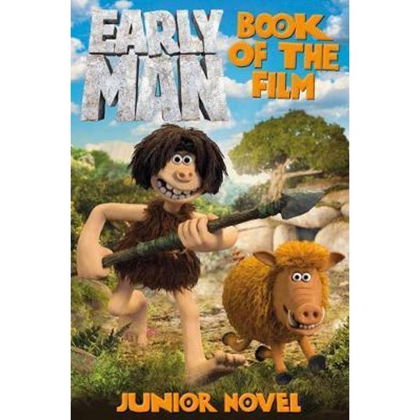Early Man Book of the Film Junior Novel