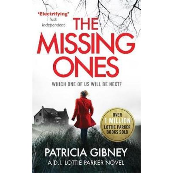 Missing Ones: An absolutely gripping thriller with a jaw-dro