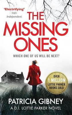 Missing Ones: An absolutely gripping thriller with a jaw-dro