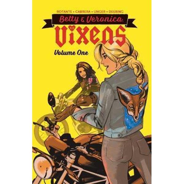 Betty & Veronica: Vixens Vol. 1