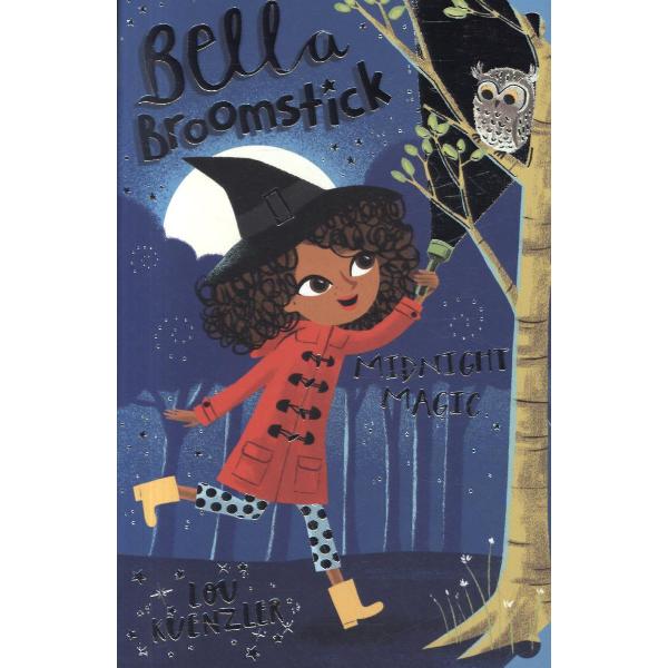 Bella Broomstick: Midnight Magic