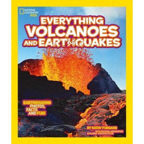 Everything: Volcanoes and Earthquakes