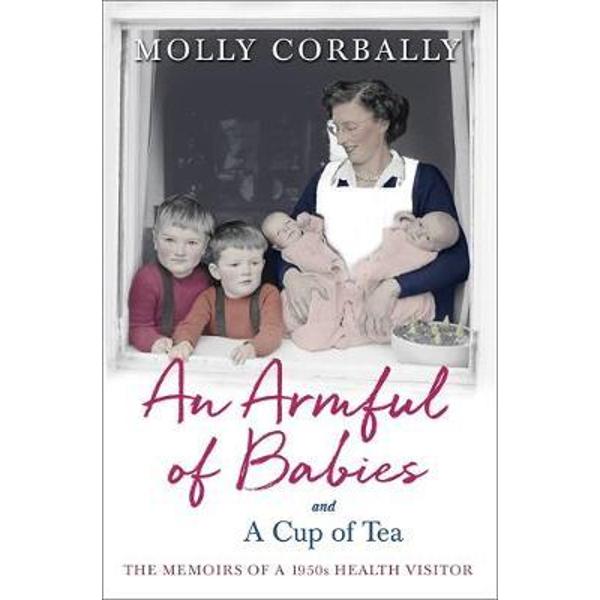 Armful of Babies and a Cup of Tea