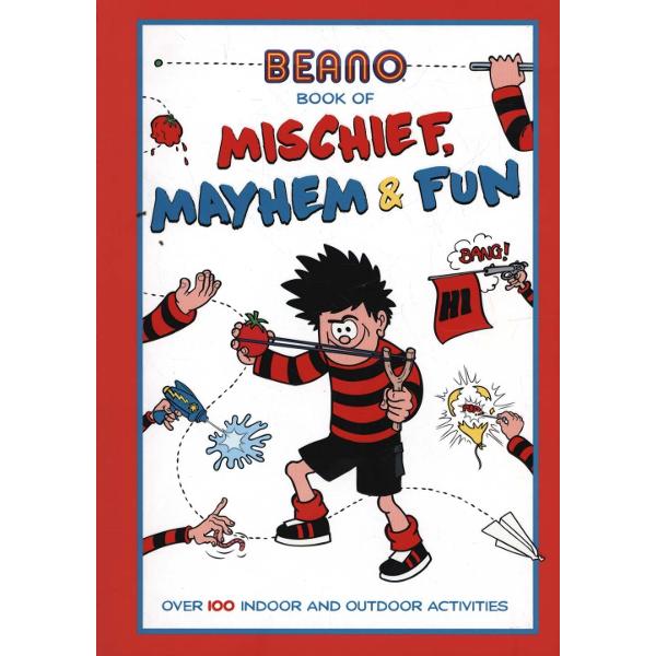 Beano Book of Mischief, Mayhem and Fun!