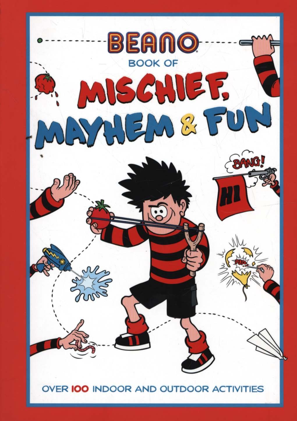Beano Book of Mischief, Mayhem and Fun!