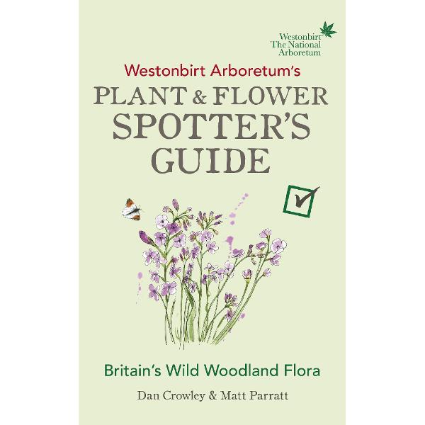 Westonbirt Arboretum's Plant and Flower Spotter's Guide