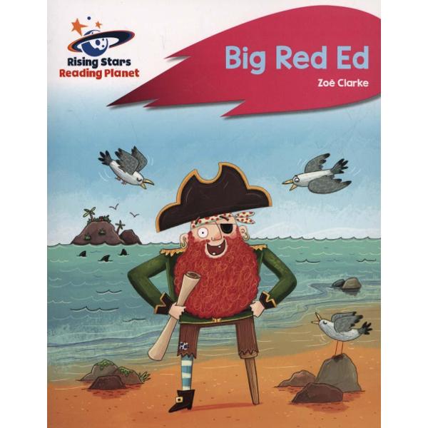 Reading Planet - Big Red Ed - Pink B: Rocket Phonics
