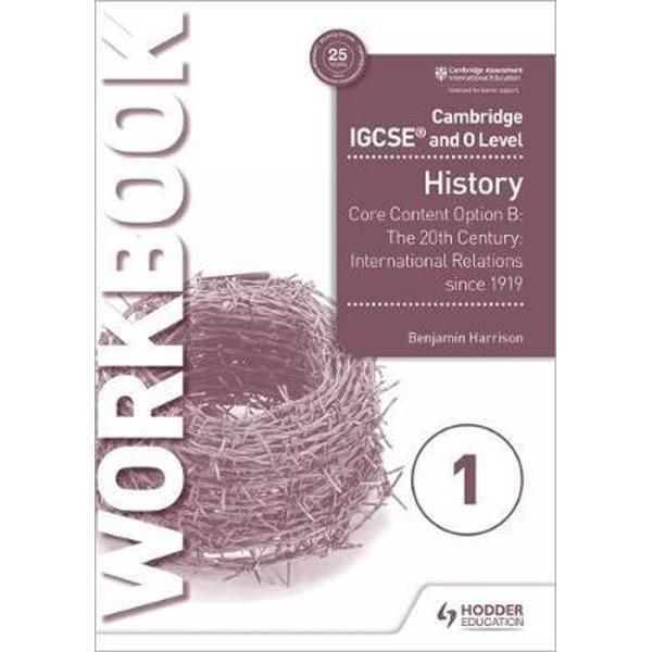 Cambridge IGCSE and O Level History Workbook 1 - Core conten