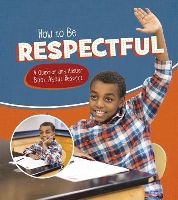 How to Be Respectful
