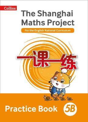 Shanghai Maths Project Practice Book 5B