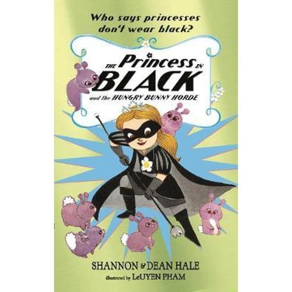 Princess in Black and the Hungry Bunny Horde