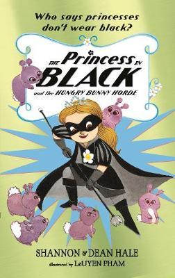 Princess in Black and the Hungry Bunny Horde