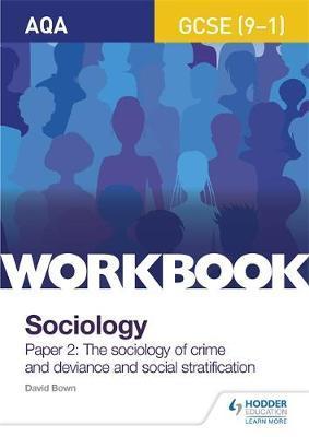 AQA GCSE (9-1) Sociology Workbook Paper 2: The sociology of