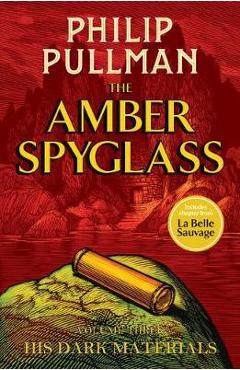 Coperta cărții 'His Dark Materials: The Amber Spyglass'