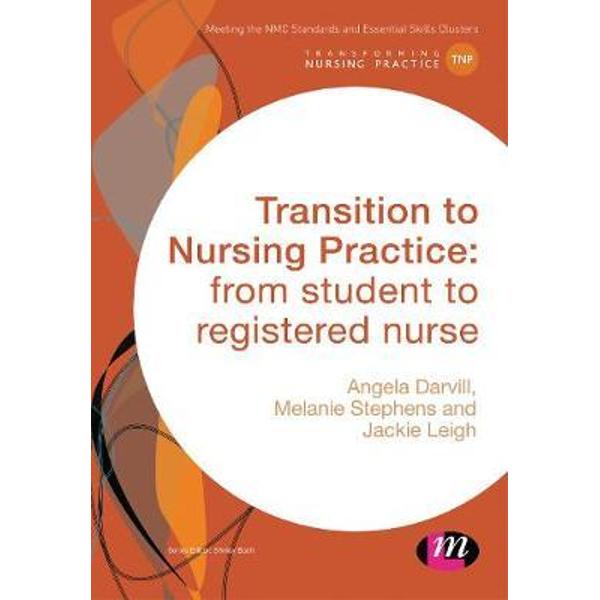Transition to Nursing Practice: