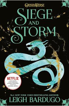 Coperta cărții Siege and Storm. The Shadow and Bone Trilogy #2