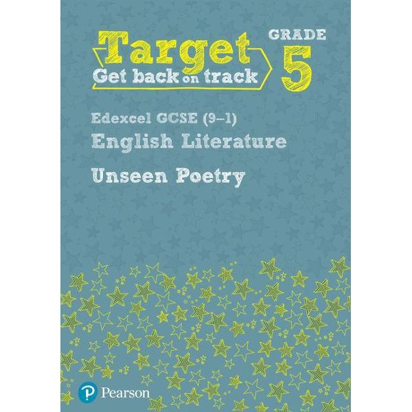 Target Grade 5 Unseen Poetry Edexcel GCSE (9-1) Eng Lit Work