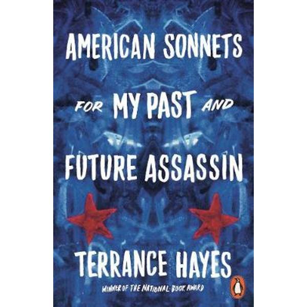 American Sonnets for My Past and Future Assassin
