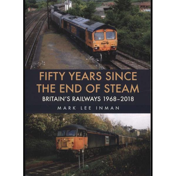 Fifty Years Since the End of Steam