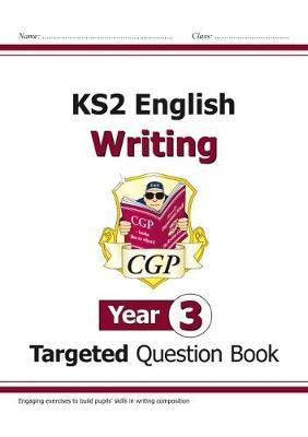 New KS2 English Writing Targeted Question Book - Year 3