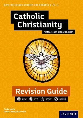 Edexcel GCSE Religious Studies A (9-1): Catholic Christianit